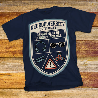 Neurodiversity University - Department of Sensory Science T-Shirt
