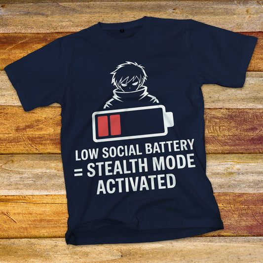 Low Social Battery T-Shirt