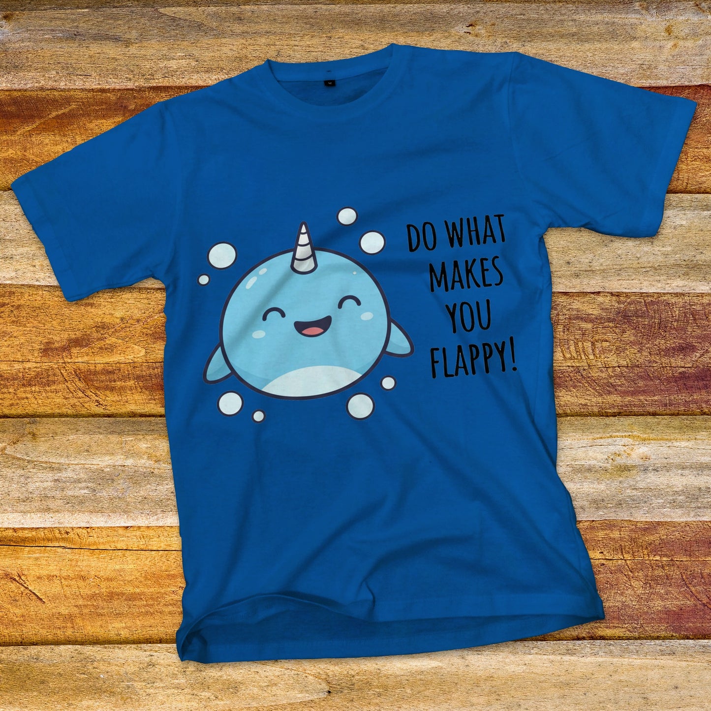 Do What Makes You Flappy T-Shirt