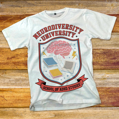 Neurodiversity University - School of ADHD Studies T-Shirt