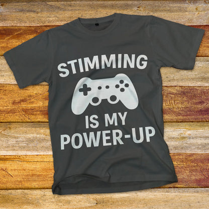 Stimming Is My Power Up T-Shirt
