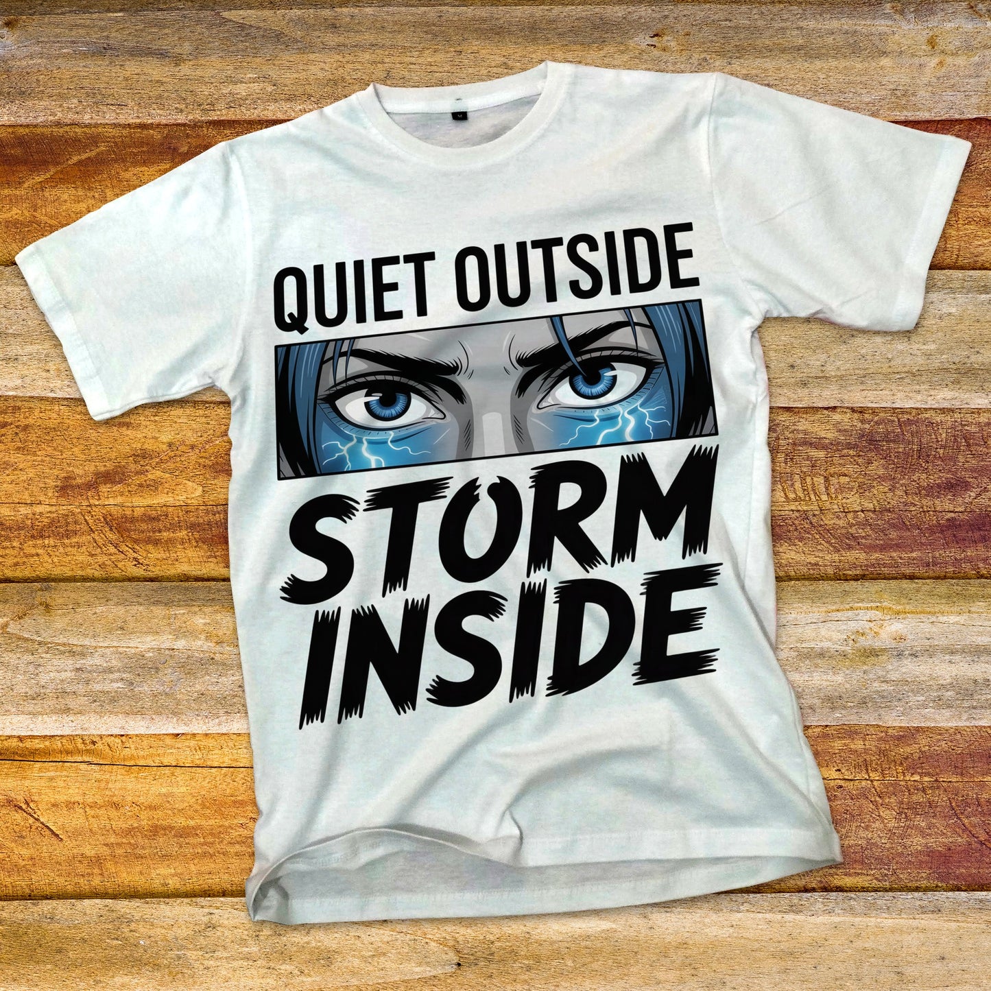 Quiet Outside Storm Inside T-Shirt