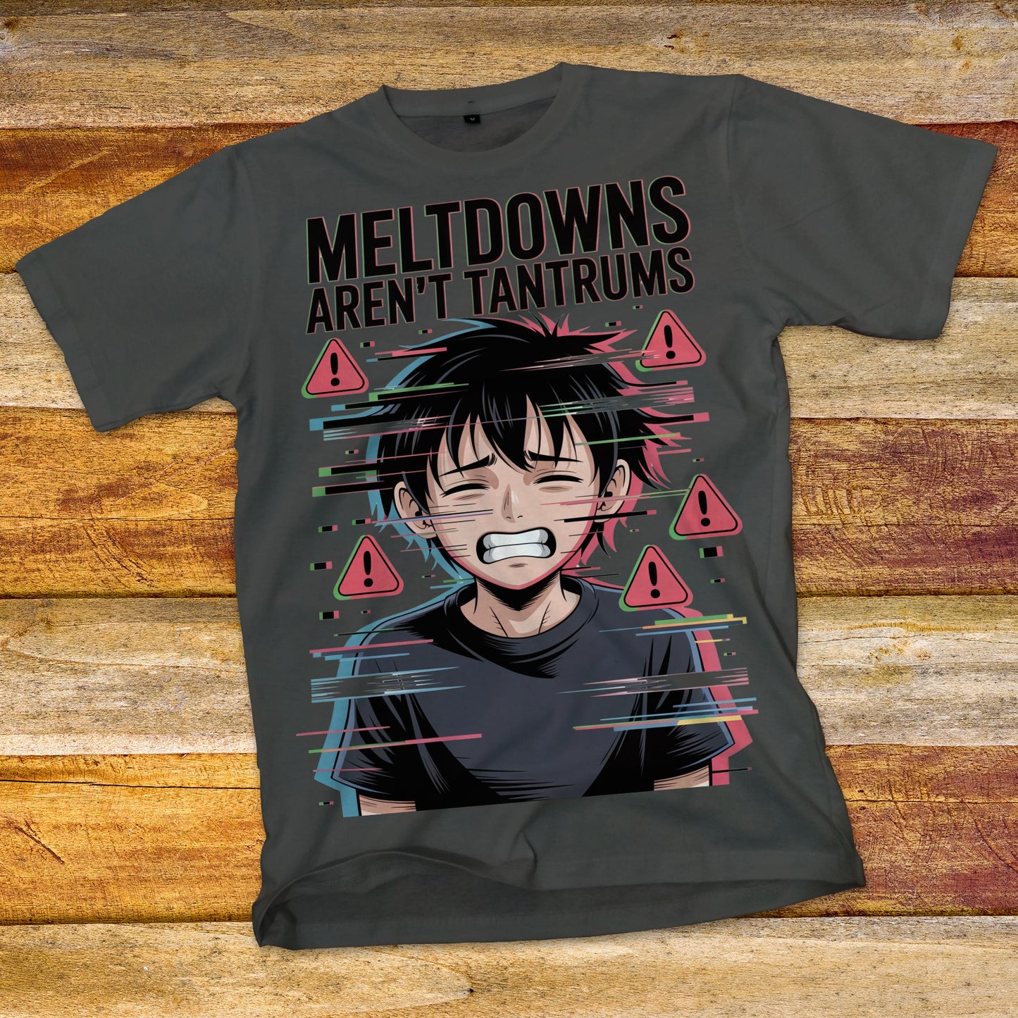 Meltdowns Aren't Tantrums T-Shirt