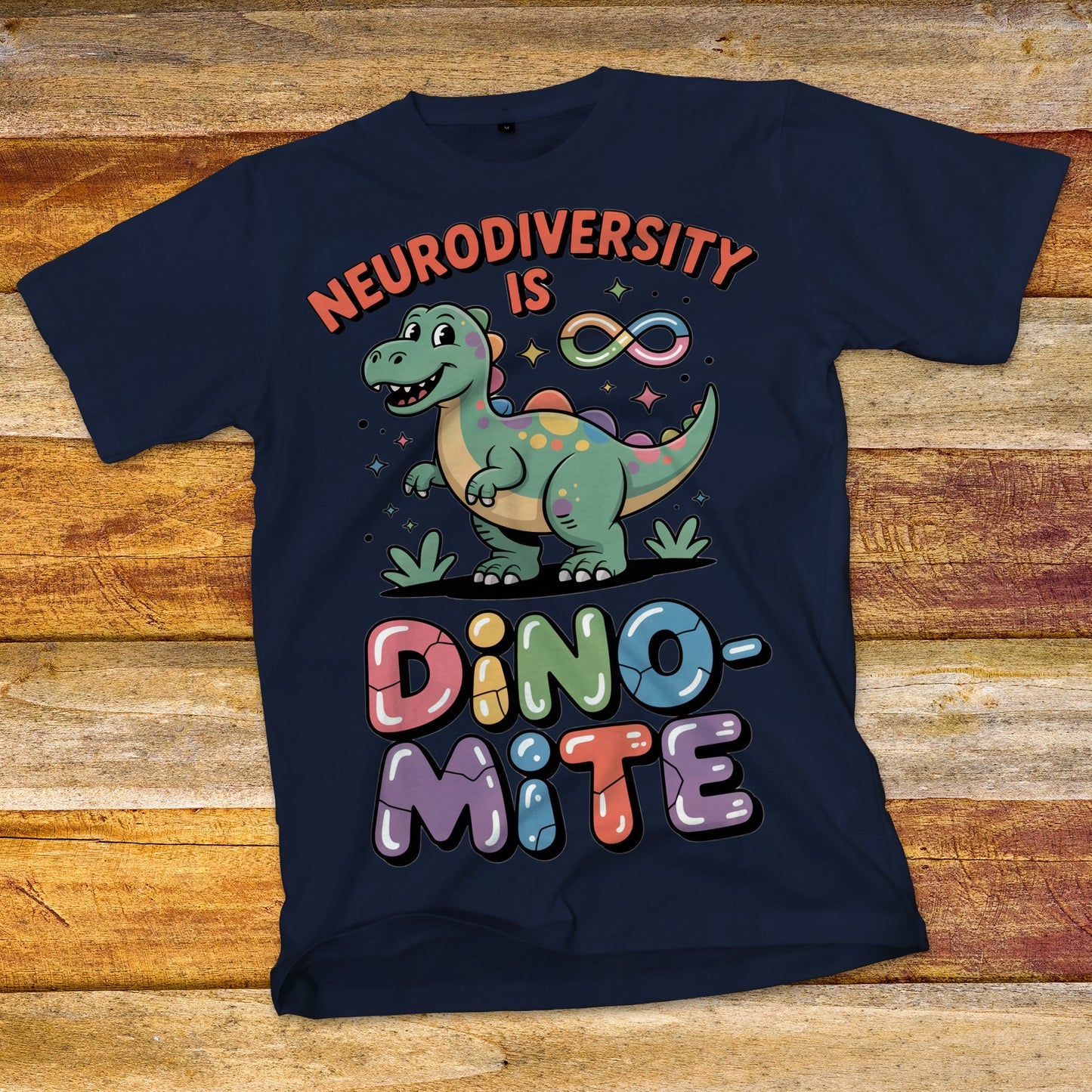Neurodiversity is Dino-Mite T-Shirt
