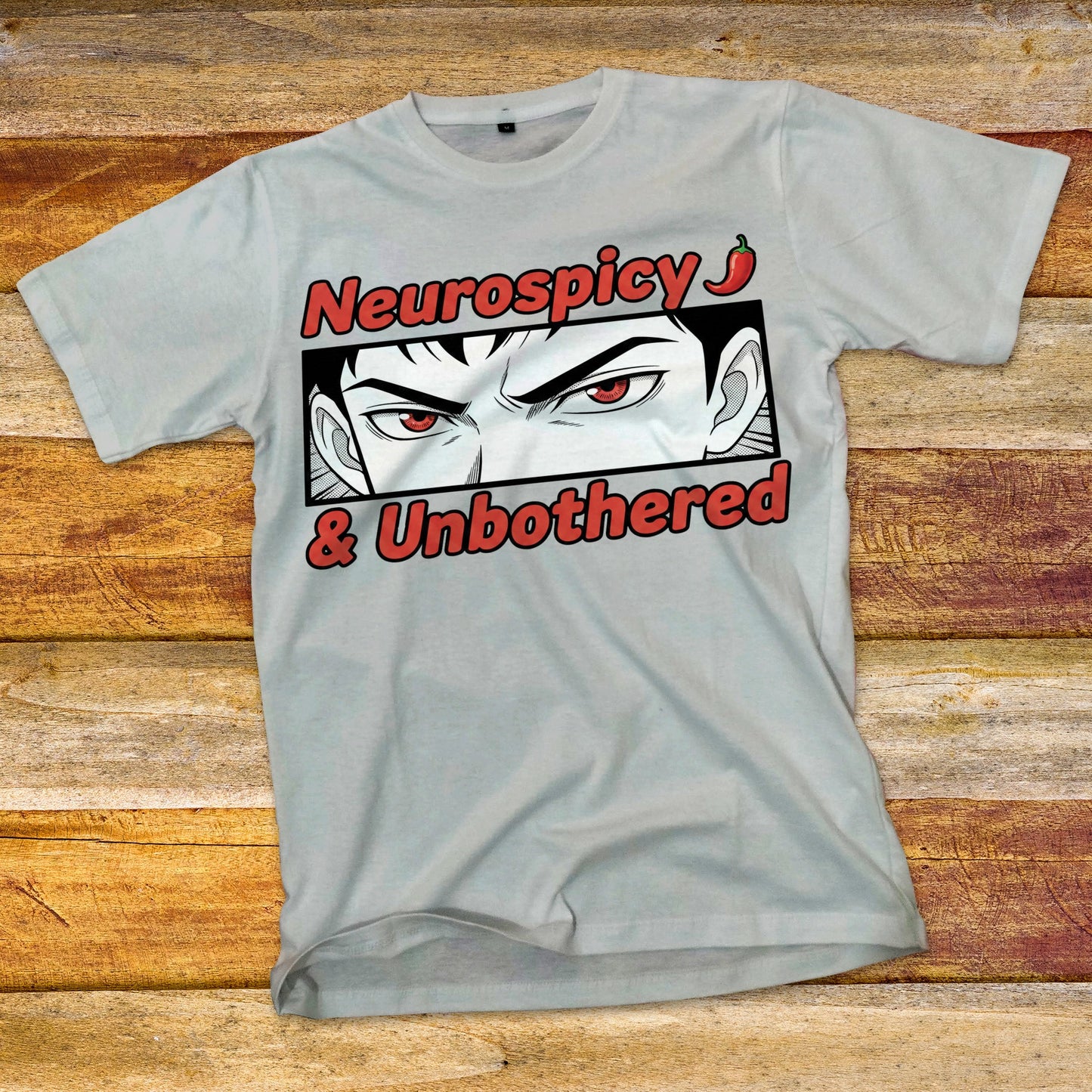 Neurospicy and Unbothered T-Shirt