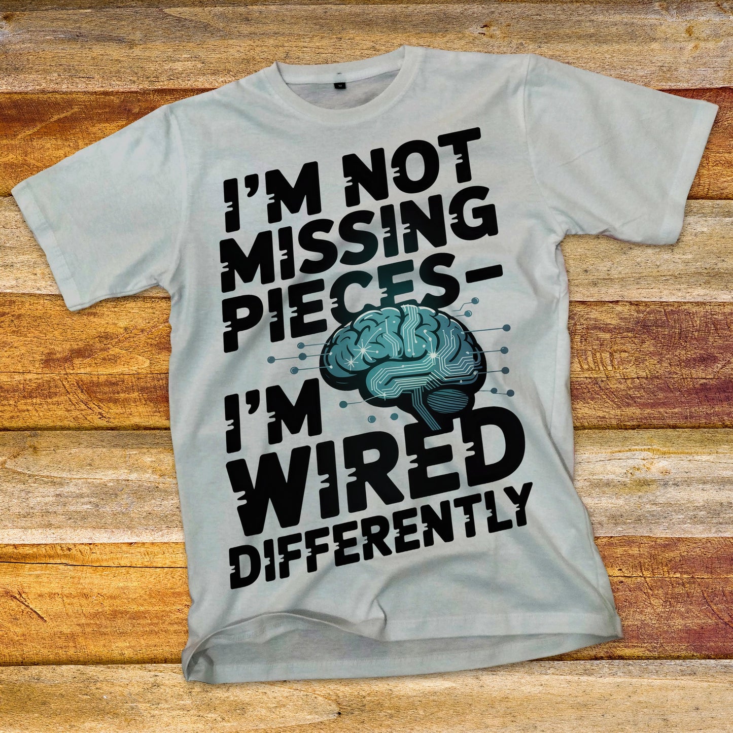 I'm Not Missing Pieces T-Shirt