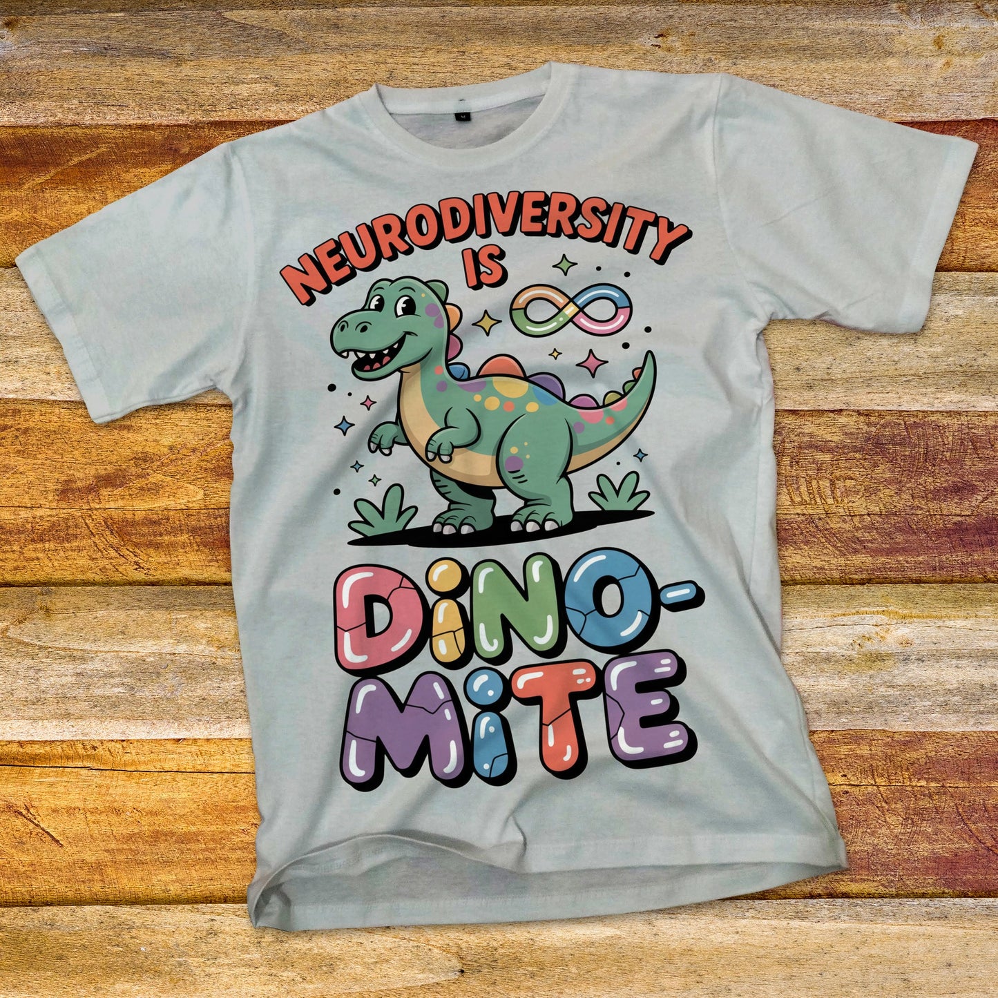 Neurodiversity is Dino-Mite T-Shirt