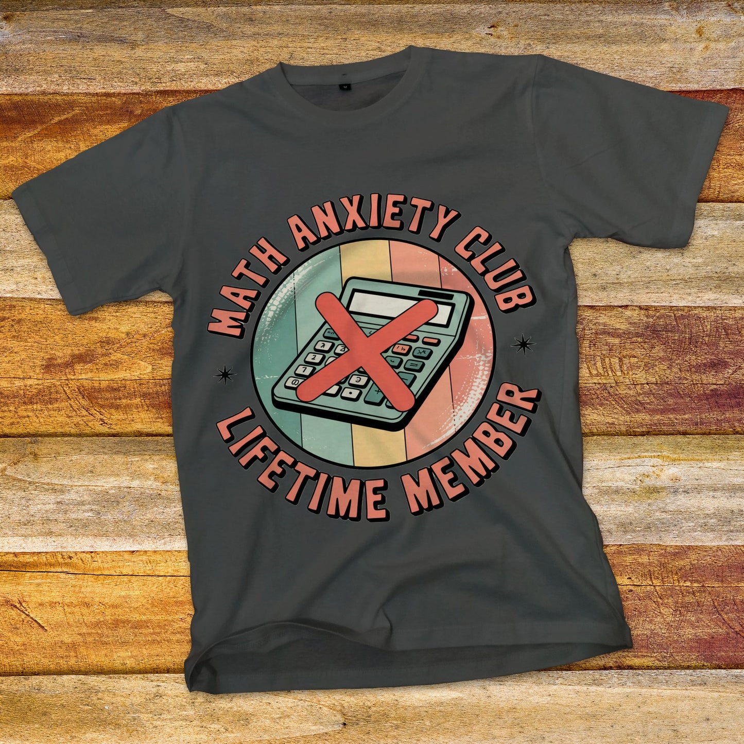 Math Anxiety Club T-Shirt