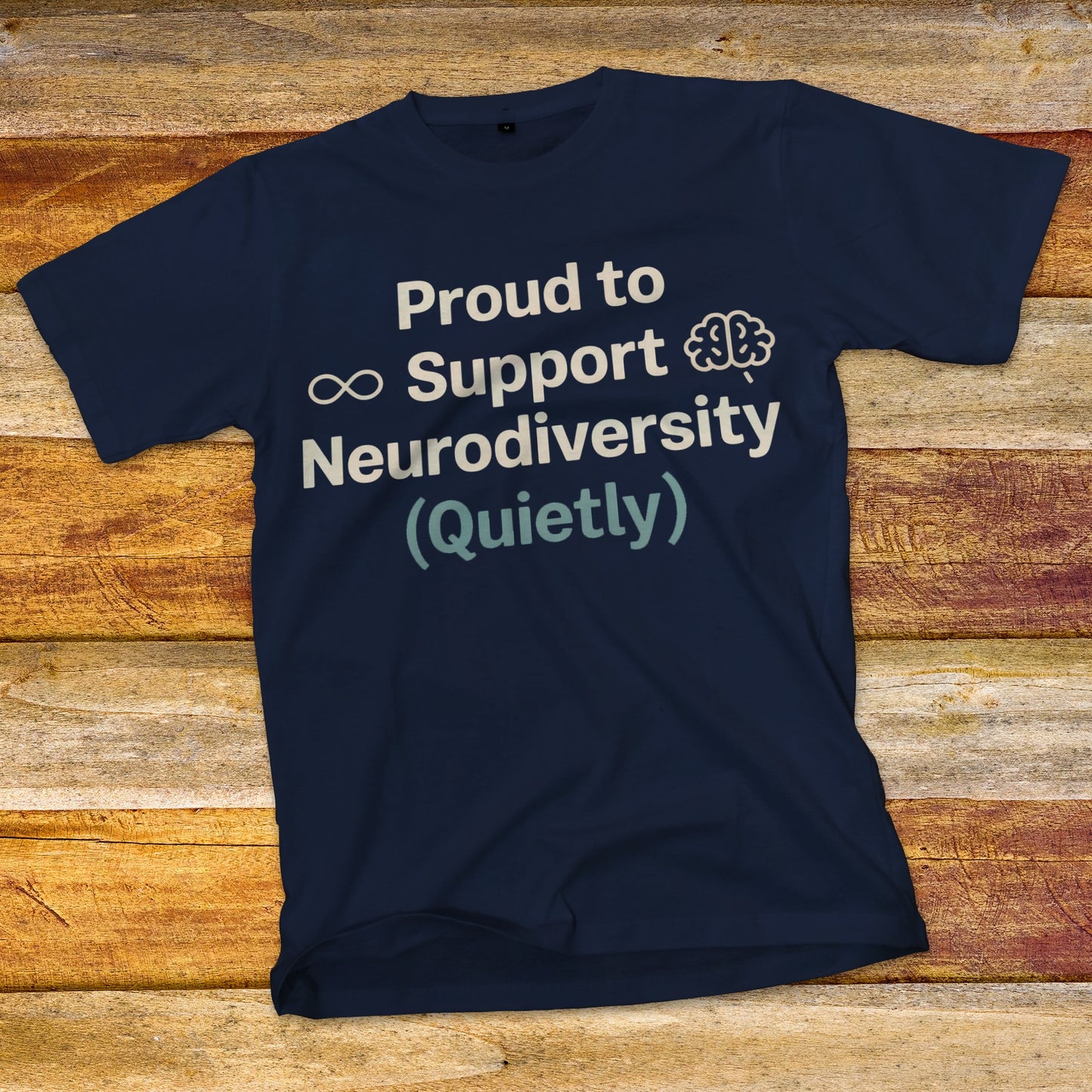 Proud to Support Neurodiversity T-Shirt