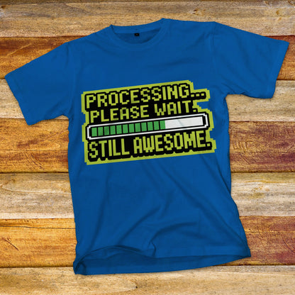 Processing ... Please Wait T-Shirt