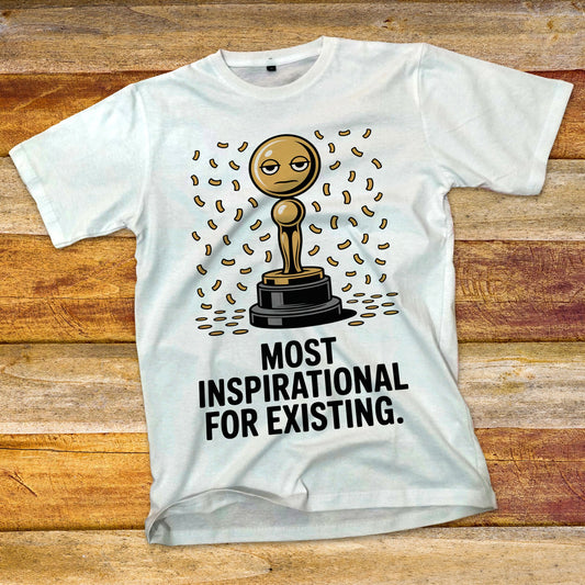 Most Inspirational For Existing T-Shirt