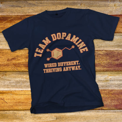 Team Dopamine T-Shirt