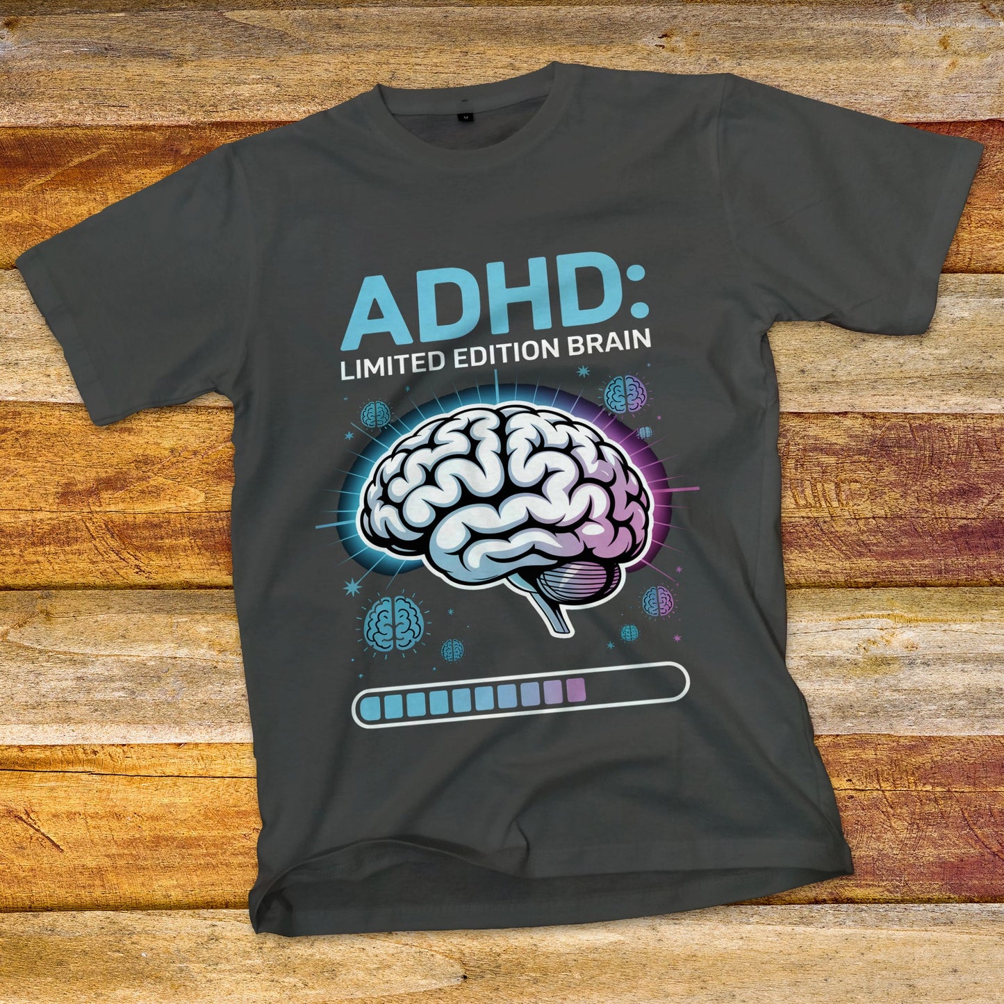 ADHD: Limited Edition Brain T-Shirt