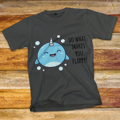 Do What Makes You Flappy T-Shirt
