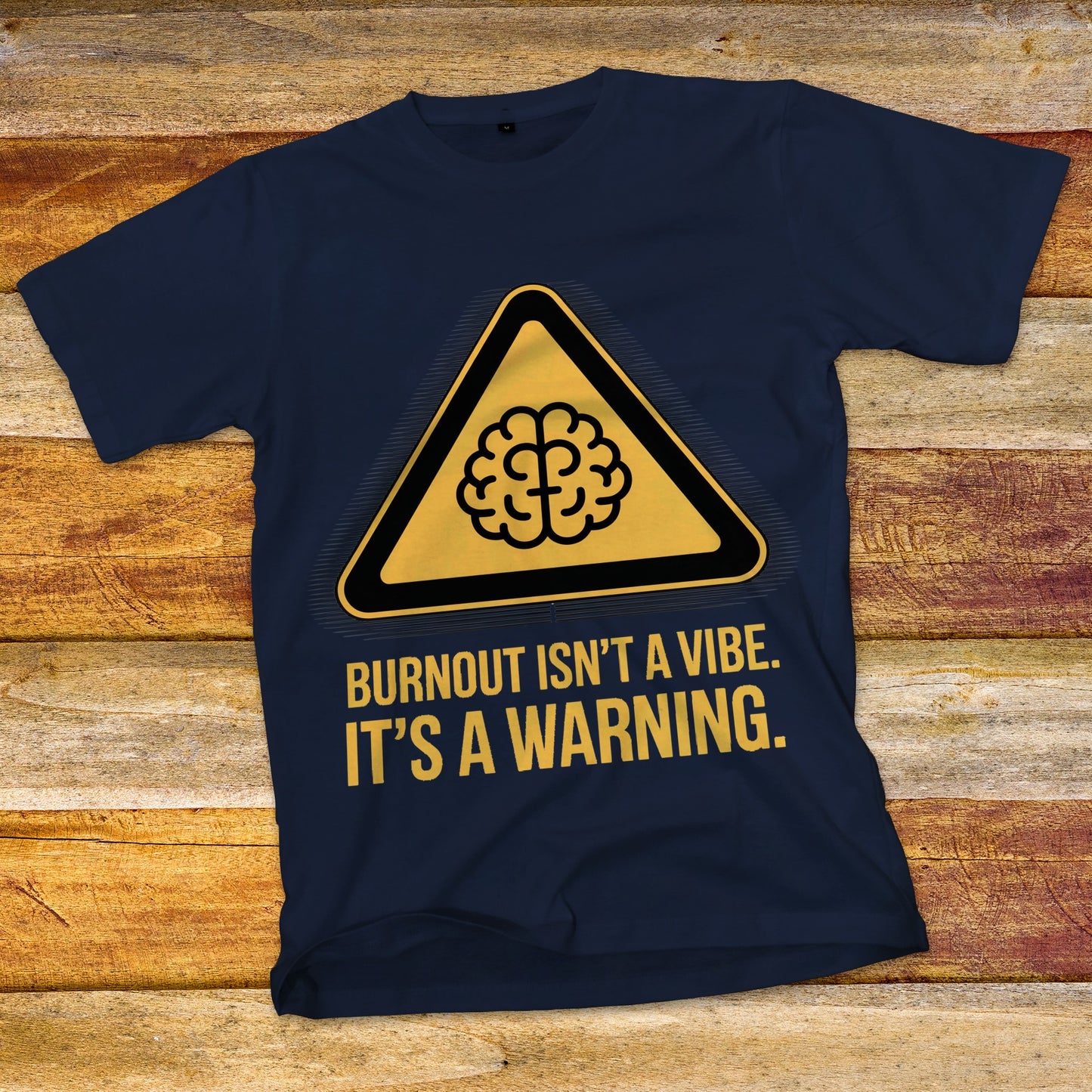 Burnout Isn't a Vibe T-Shirt