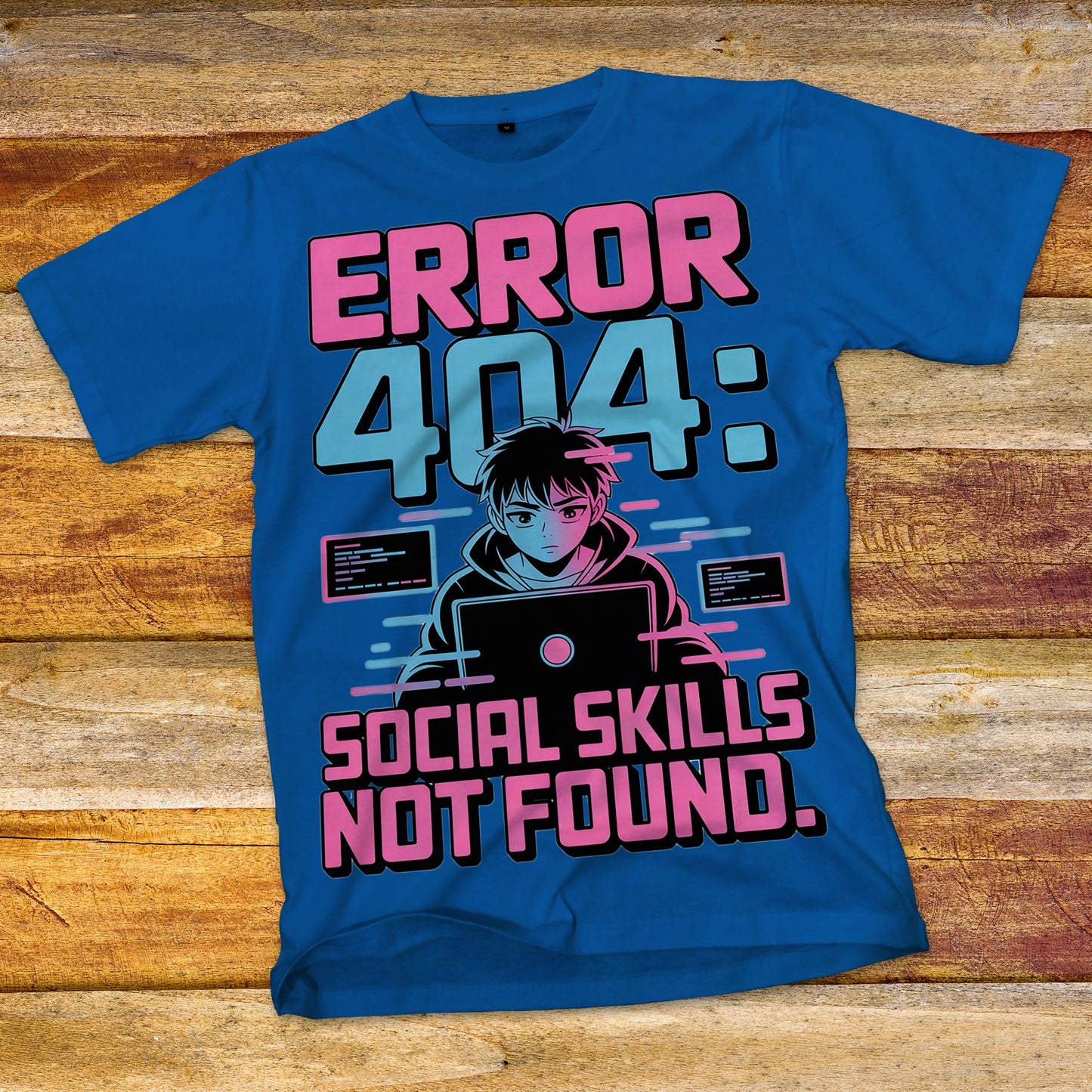 Error 404: Social Skills Not Found T-Shirt