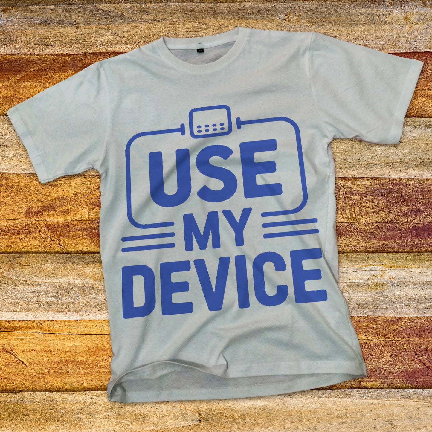 Use My Device T-Shirt