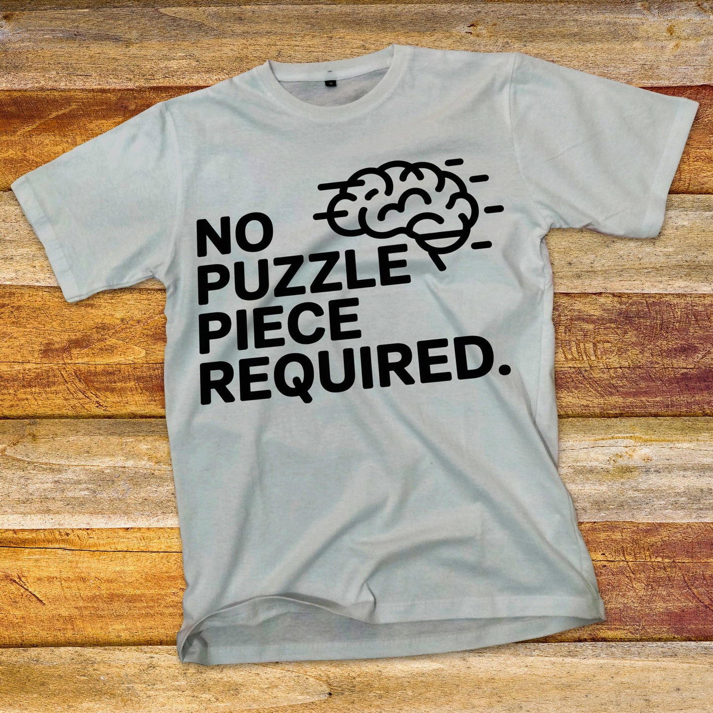 No Puzzle Piece Required T-Shirt