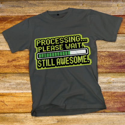 Processing ... Please Wait T-Shirt