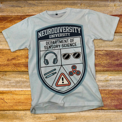 Neurodiversity University - Department of Sensory Science T-Shirt