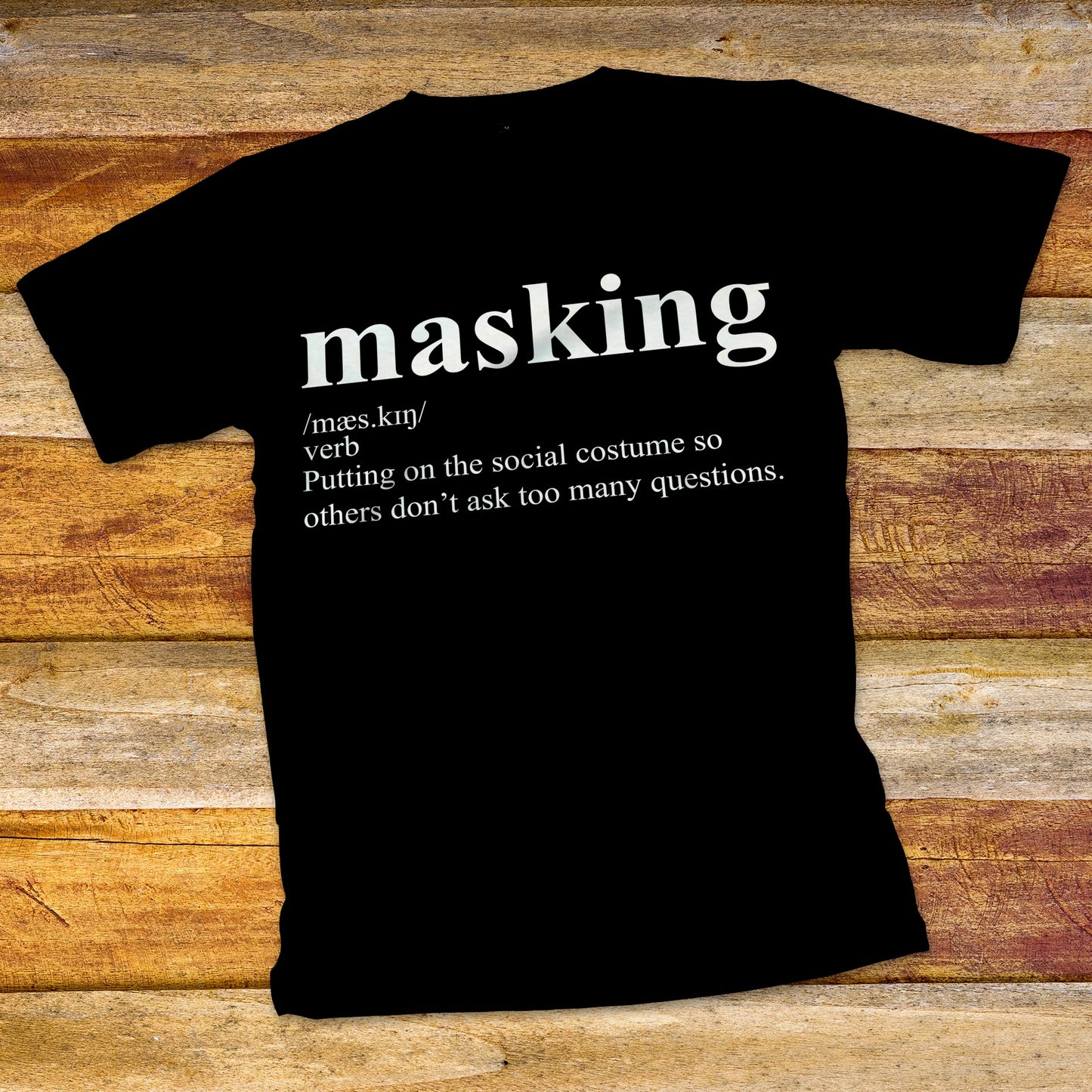 Masking Definition T-Shirt
