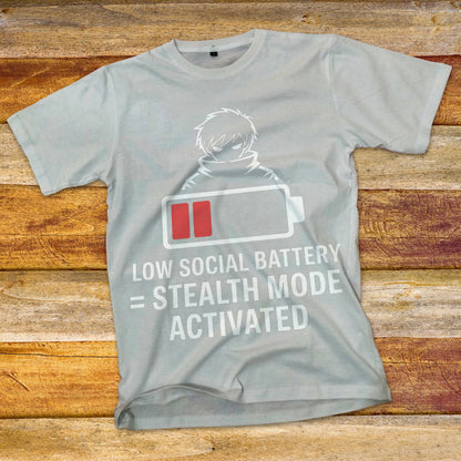 Low Social Battery T-Shirt