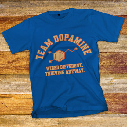 Team Dopamine T-Shirt