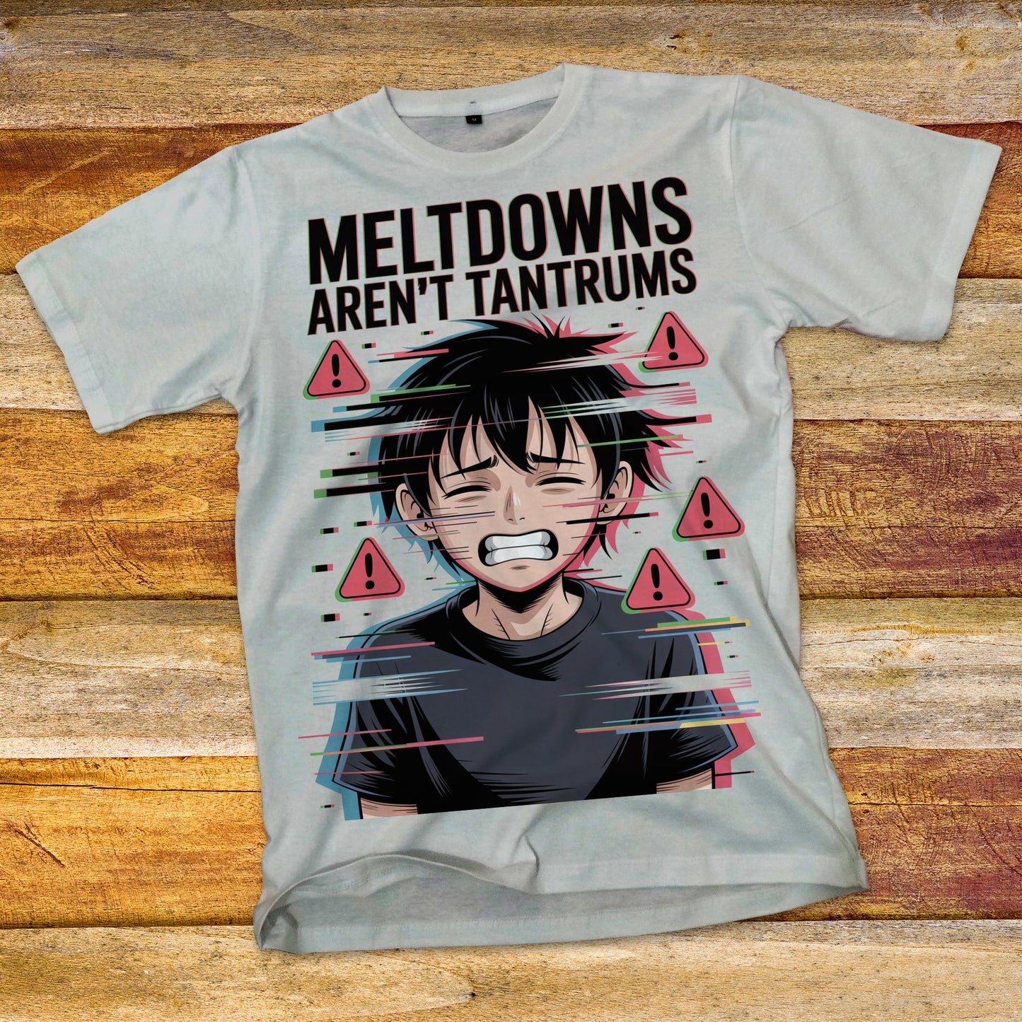 Meltdowns Aren't Tantrums T-Shirt