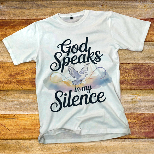 God Speaks in My Silence Dove T-Shirt