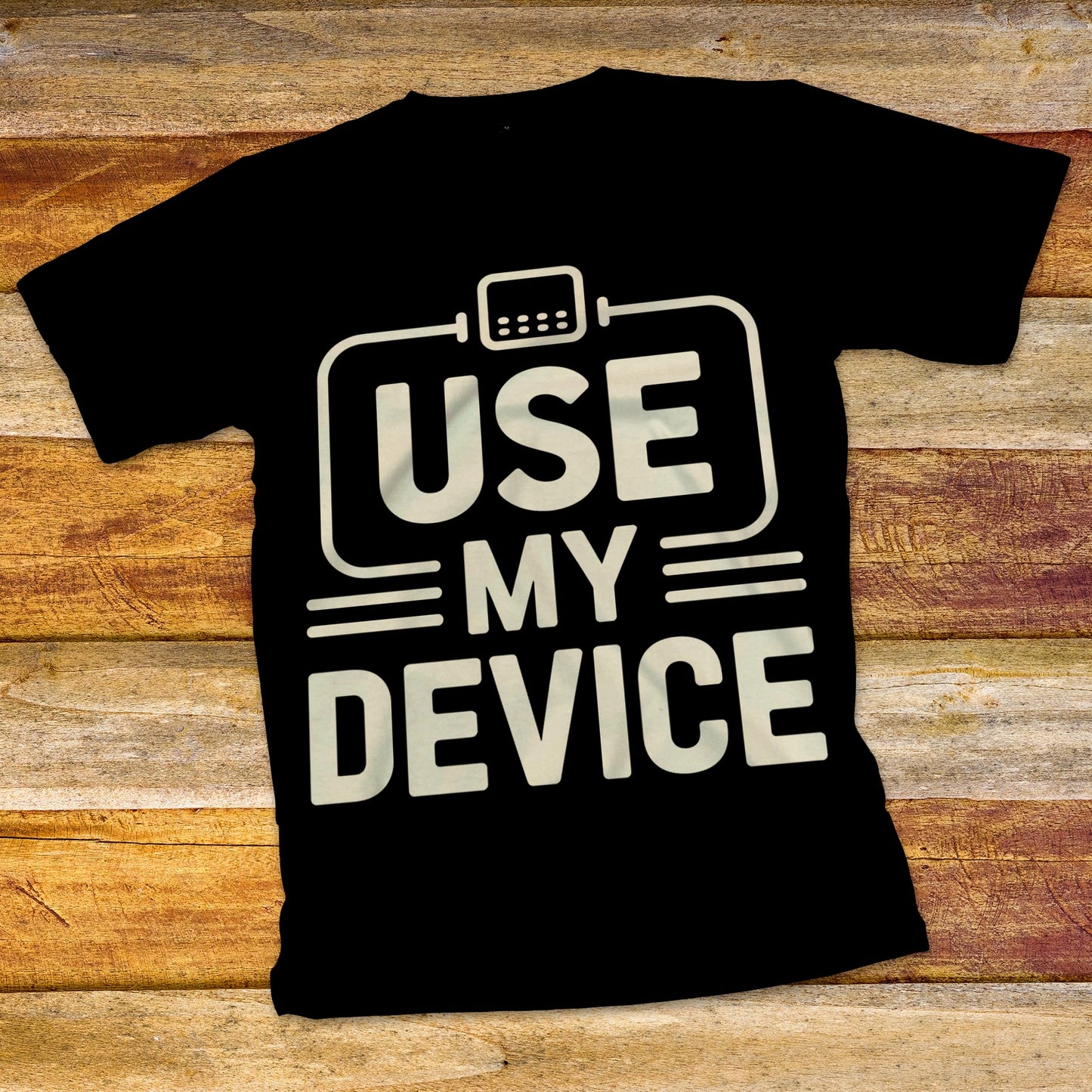 Use My Device T-Shirt