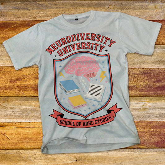 Neurodiversity University - School of ADHD Studies T-Shirt