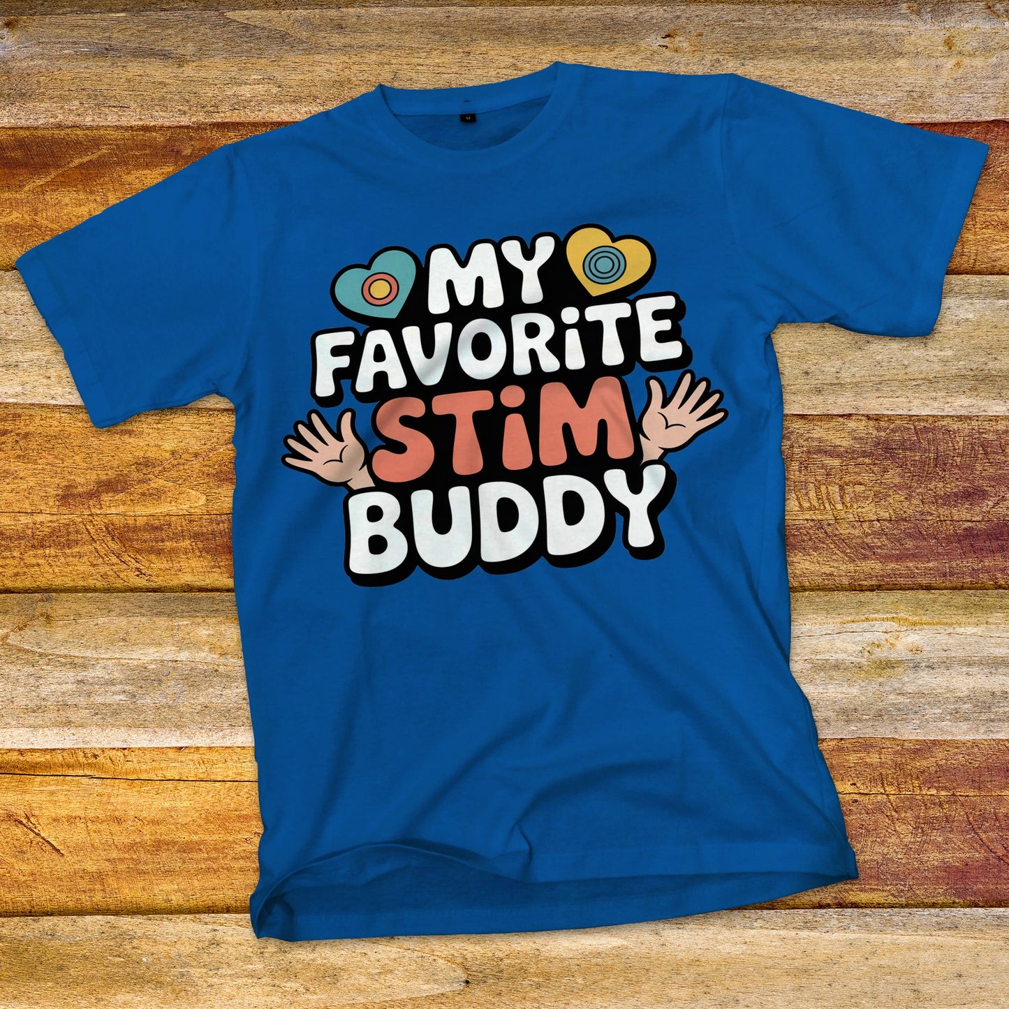 My Favorite Stim Buddy T-Shirt