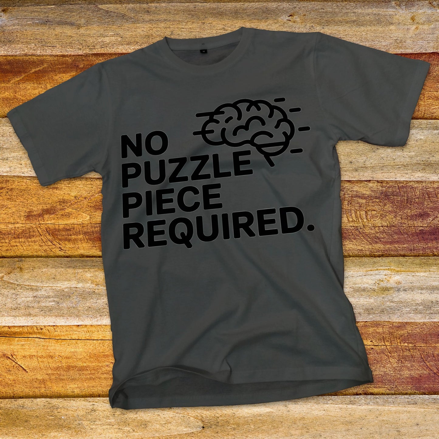 No Puzzle Piece Required T-Shirt