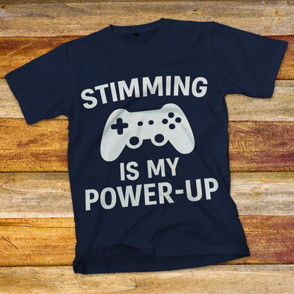 Stimming Is My Power Up T-Shirt