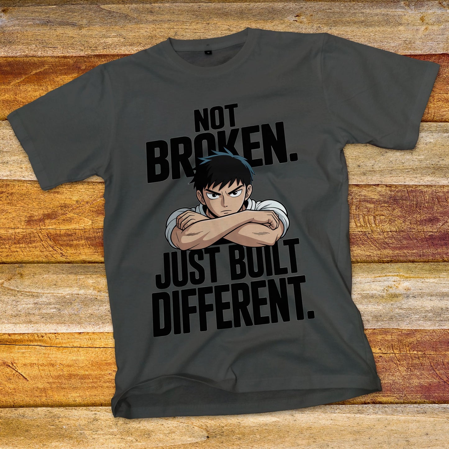Not Broken Just Built Different T-Shirt