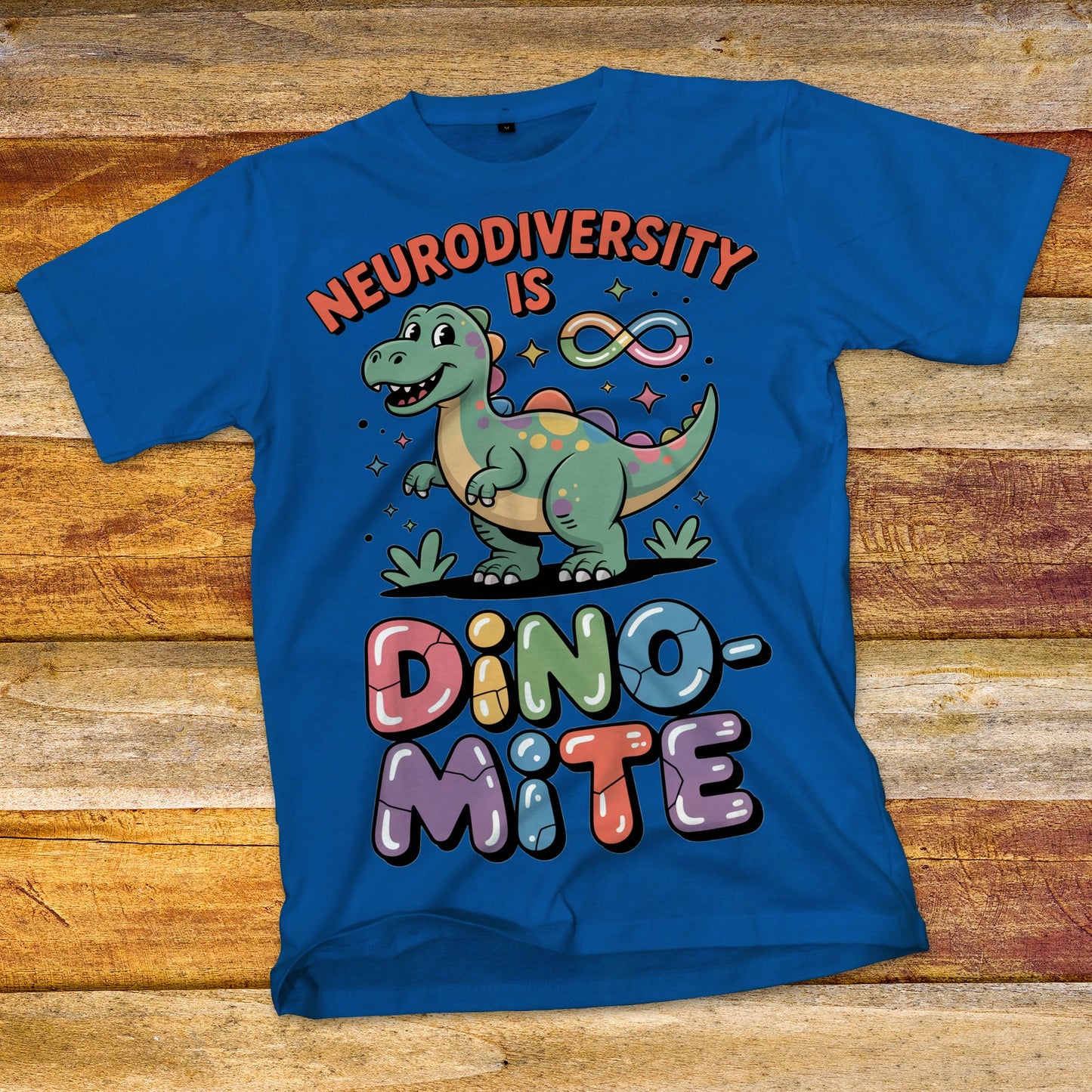 Neurodiversity is Dino-Mite T-Shirt