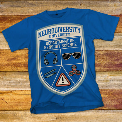 Neurodiversity University - Department of Sensory Science T-Shirt