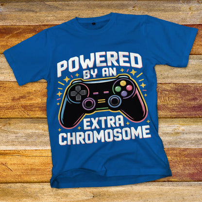 Powered By An Extra Chromosome T-Shirt