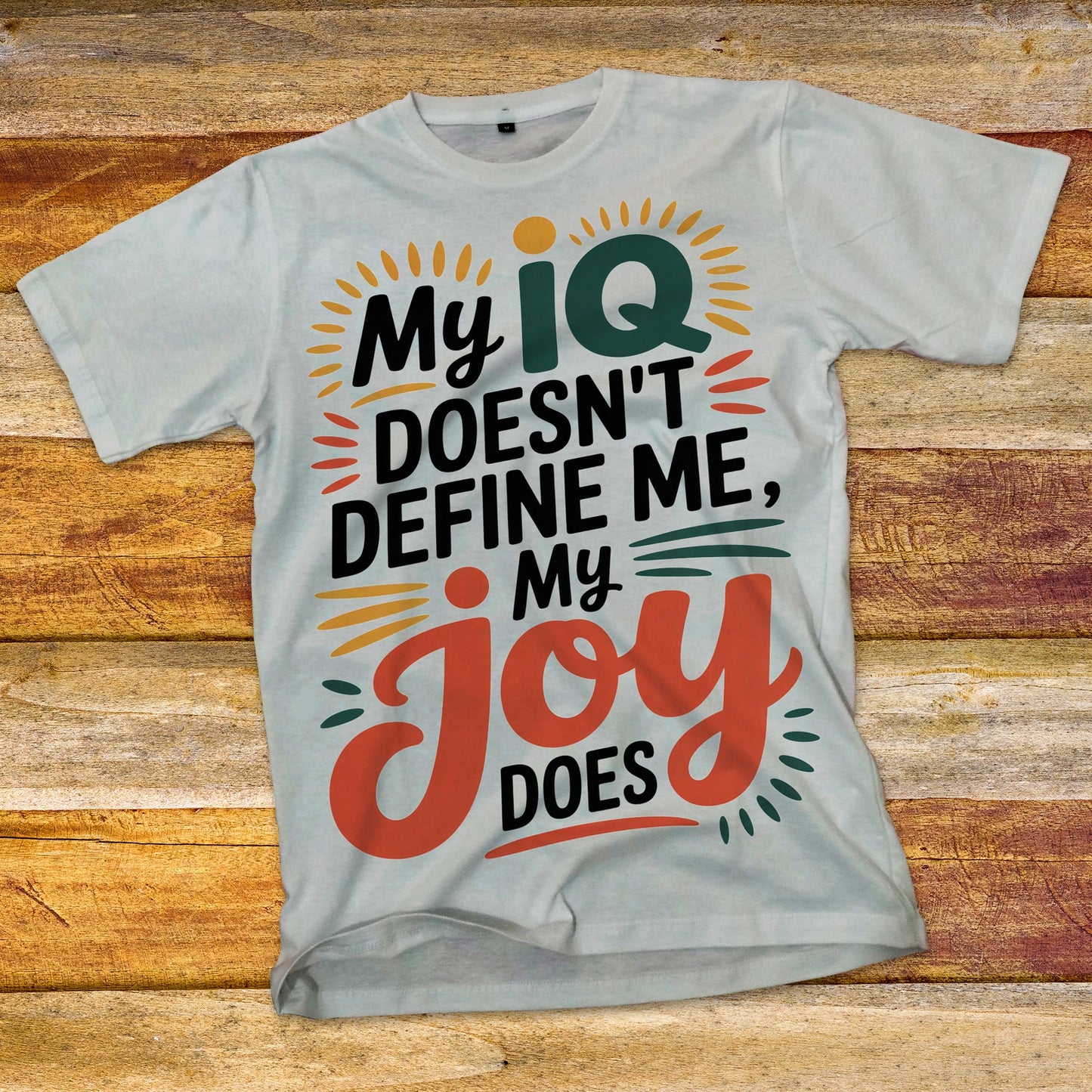 My IQ Doesn't Define Me T-Shirt