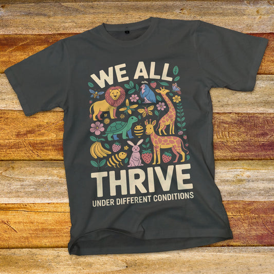 We All Thrive T-Shirt