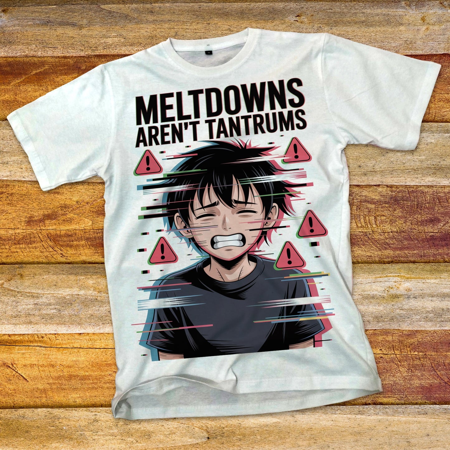 Meltdowns Aren't Tantrums T-Shirt
