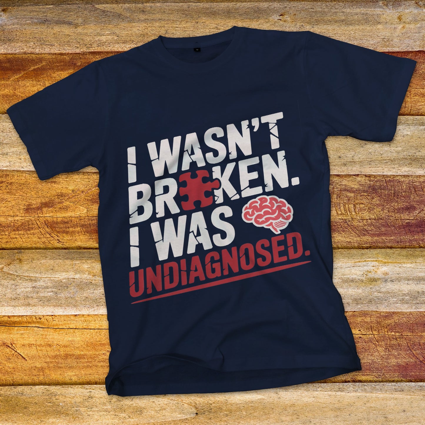 I Wasn't Broken T-Shirt