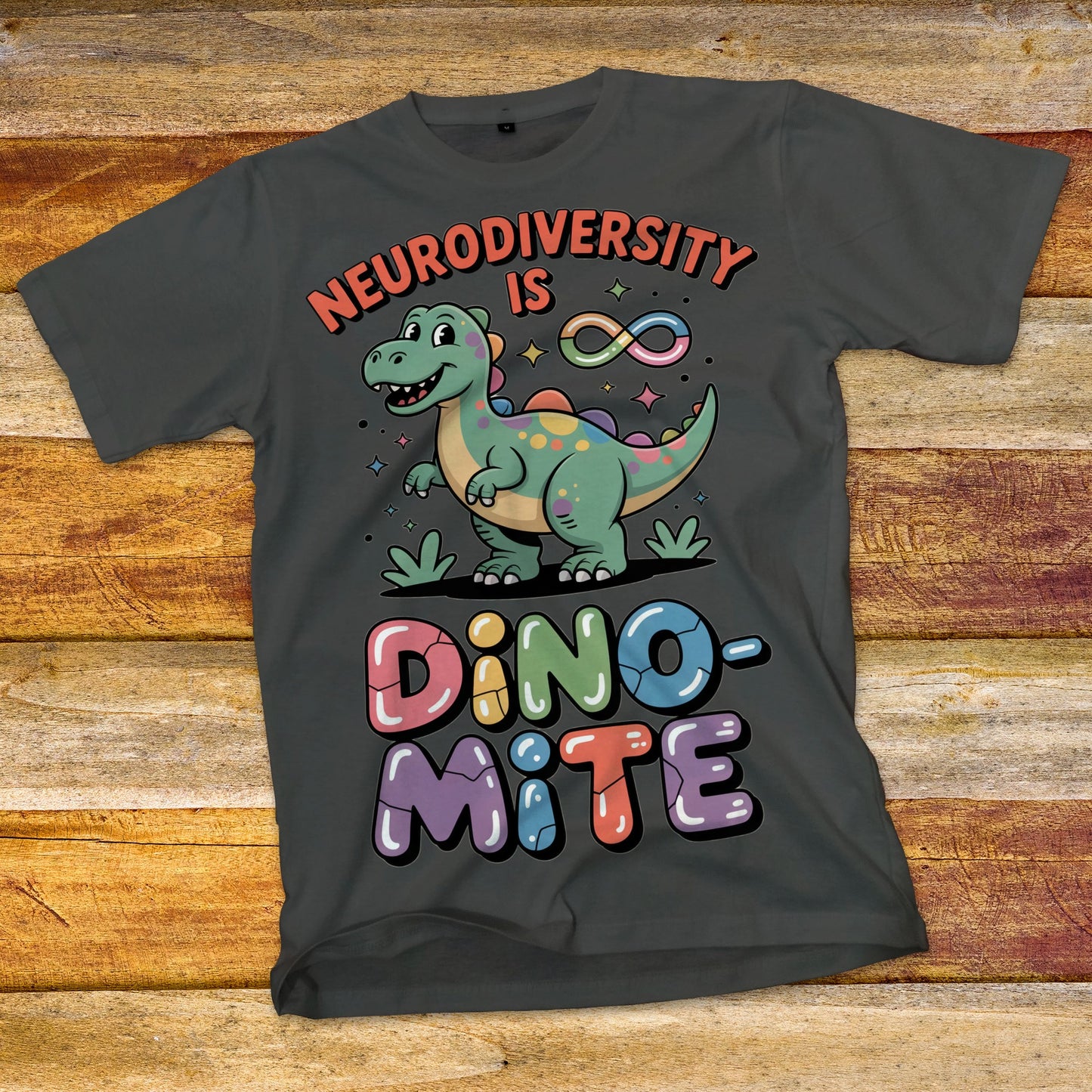 Neurodiversity is Dino-Mite T-Shirt