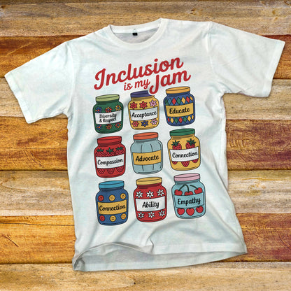 Inclusion in My Jam T-Shirt