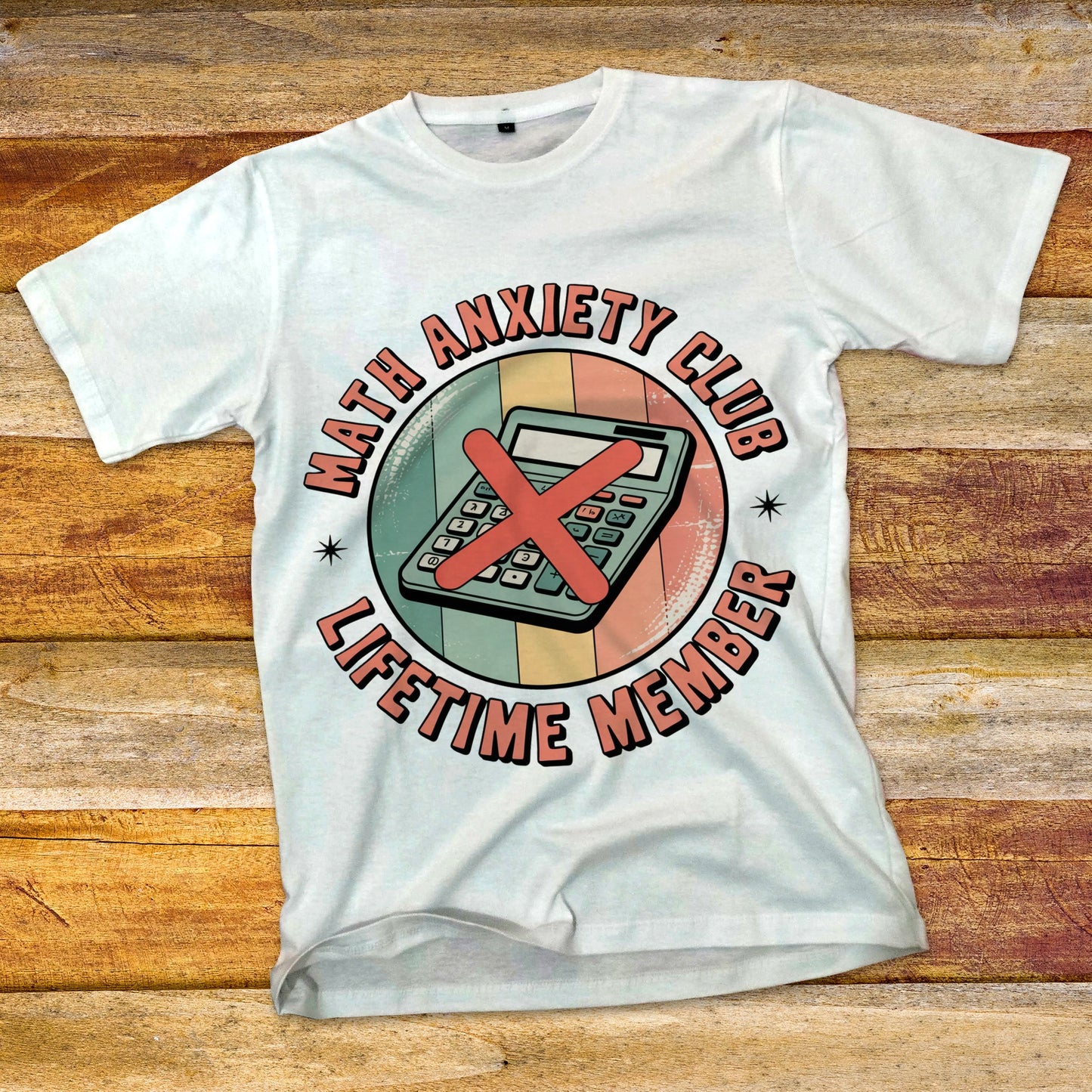 Math Anxiety Club T-Shirt