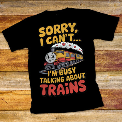 Talking About Trains T-Shirt