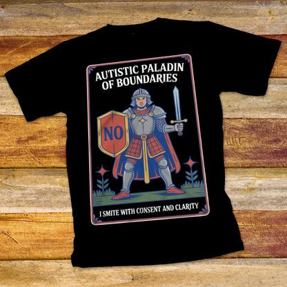 Autistic Paladin of Boundaries T-Shirt