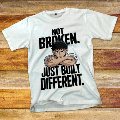 Not Broken Just Built Different T-Shirt