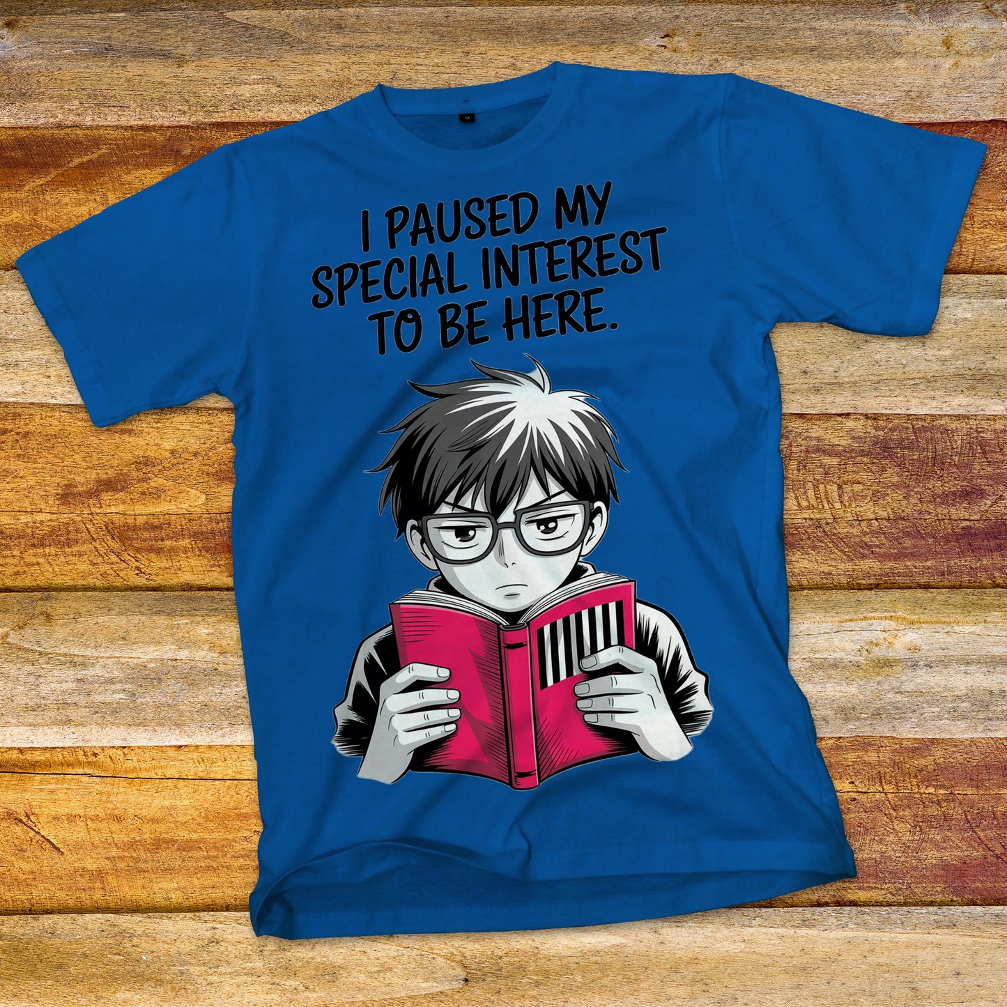 I Paused My Special Interest to Be Here Male T-Shirt